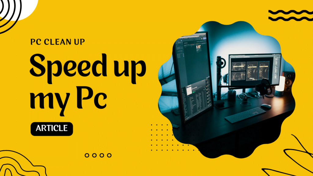 clean up pc – speed up my pc